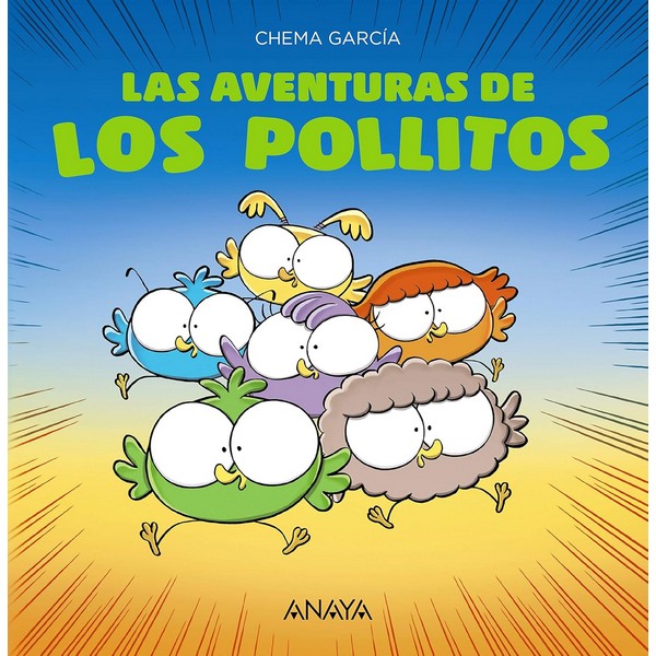LAS AVENTURAS DE LOS POLLITOS