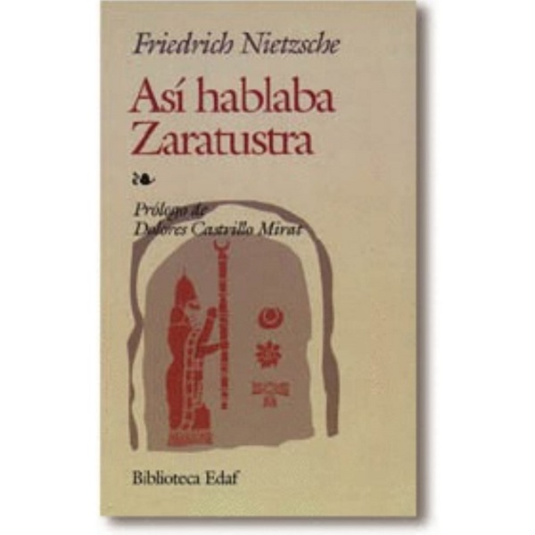 ASI HABLABA ZARATUSTRA