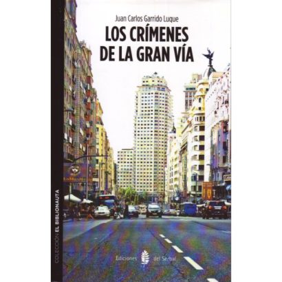 CRIMENES DE LA GRAN VIA