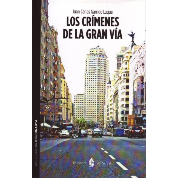 CRIMENES DE LA GRAN VIA