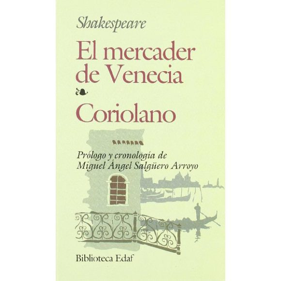 MERCADER DE VENECIA EL CORIOLANO