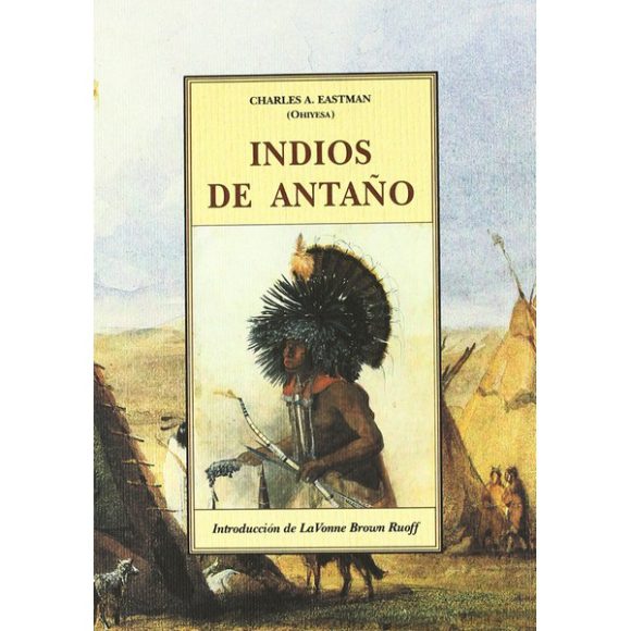 INDIOS DE ANTAÑO