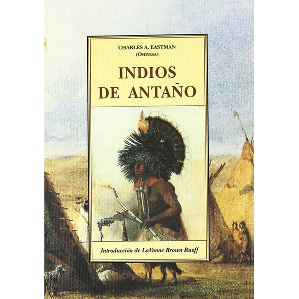 INDIOS DE ANTAÑO