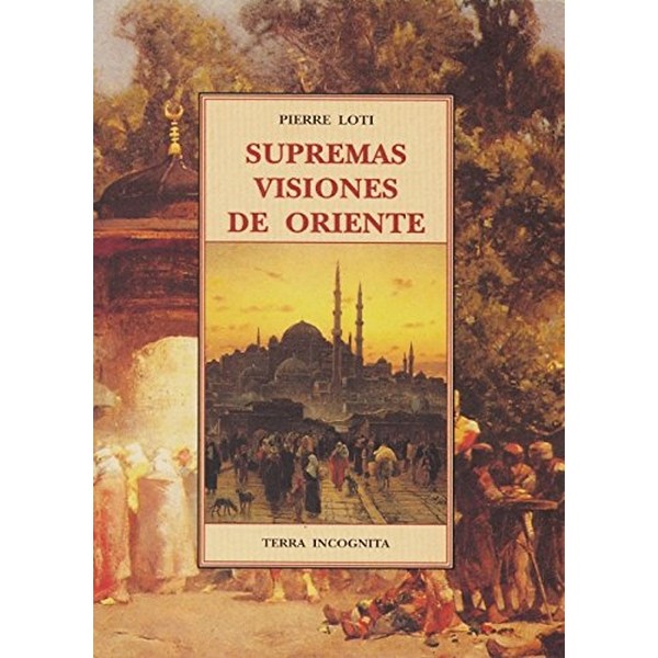 SUPREMAS VISIONES DE ORIENTE