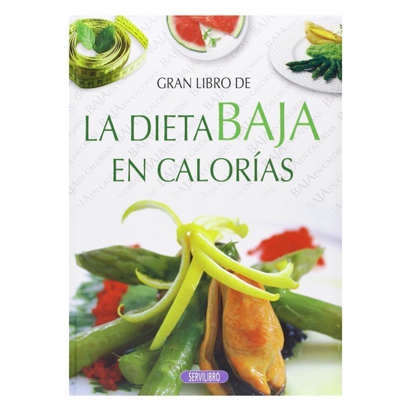 GRAN LIBRO DE LA DIETA BAJA EN CALORIAS