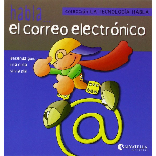 TECNOLOGIA HABLA 8 EL CORREO ELECTRONICO