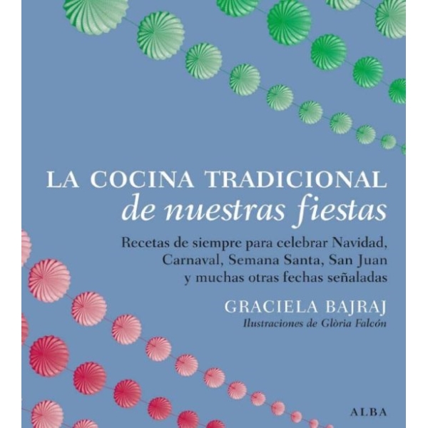 COCINA TRADICIONAL DE NUESTRAS FIESTAS