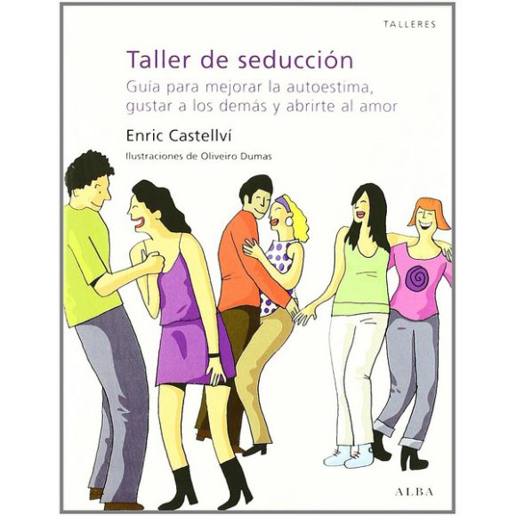 TALLER DE SEDUCCION / ENRIC CASTELLVI