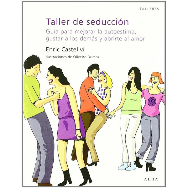 TALLER DE SEDUCCION / ENRIC CASTELLVI