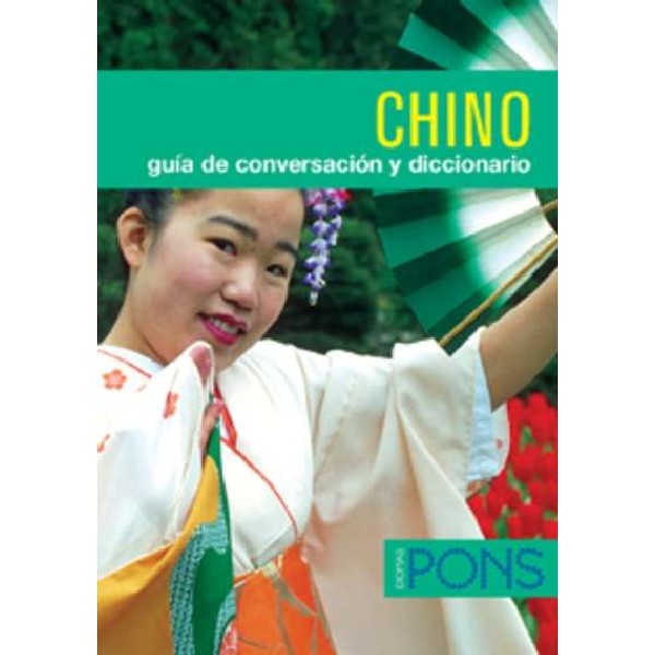 CHINO GUIA DE CONVERSACION Y DICCIONARIO