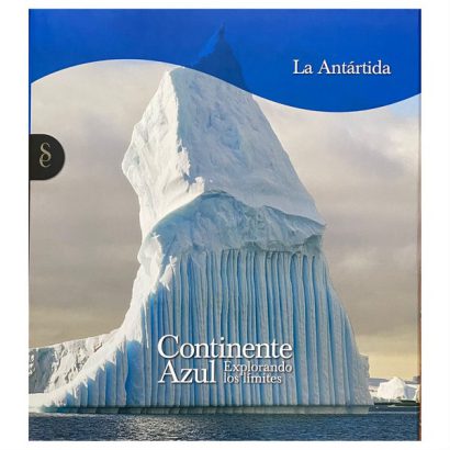 CONTINENTE AZUL LA ANTARTIDA