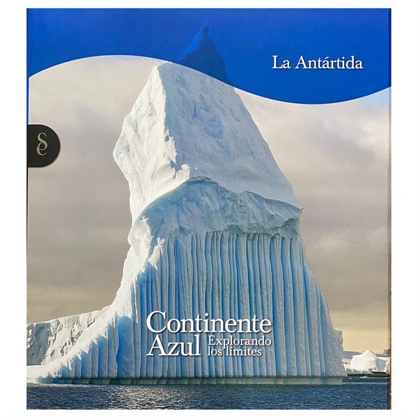 CONTINENTE AZUL LA ANTARTIDA