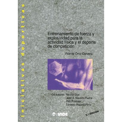 ENTRENAMIENTO DE FUERZA Y EXPLOSIVIDAD