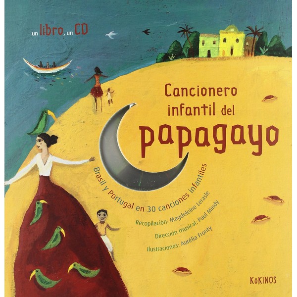 CANCIONERO INFANTIL DEL PAPAGAYO + CD