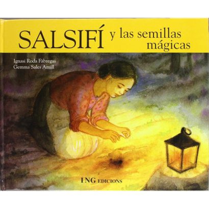 SALSIFI Y LAS SEMILLAS MAGICAS