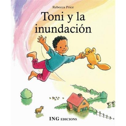 TONI Y LA INUNDACION
