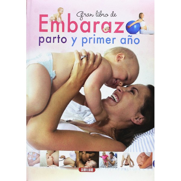 GRAN LIBRO DE EMBARAZO PARTO Y PRIMER AÑO TD