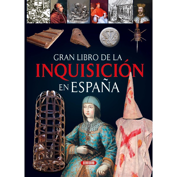 GRAN LIBRO DE LA INQUISICION EN ESPAÑA