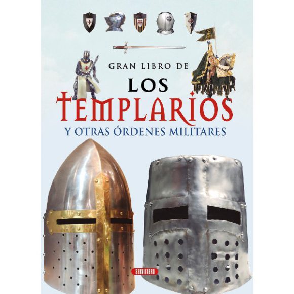 GRAN LIBRO DE LOS TEMPLARIOS Y OTRAS ORDENES MILITARES