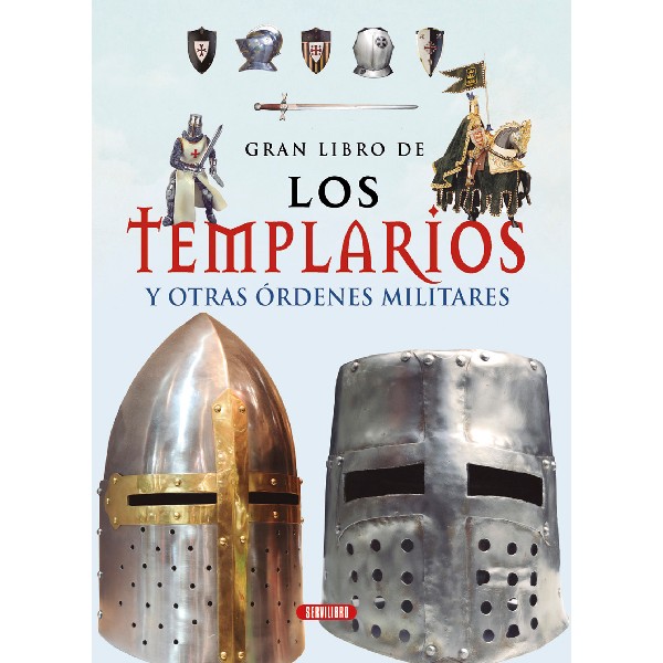 GRAN LIBRO DE LOS TEMPLARIOS Y OTRAS ORDENES MILITARES