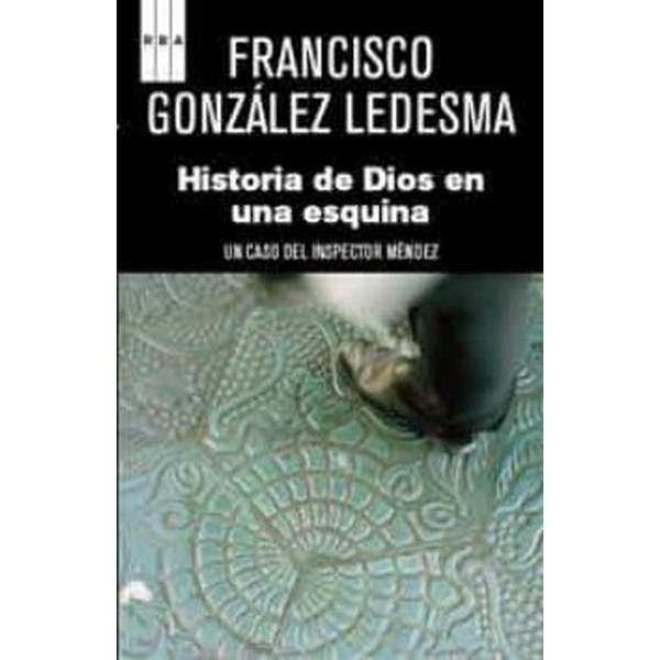 HISTORIA DE DIOS EN UNA ESQUINA