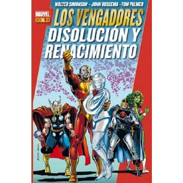 VENGADORES DISOLUCION Y RENACIMIENTO