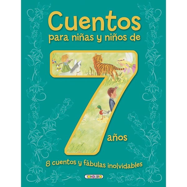 CUENTOS PARA NIÑAS Y NIÑOS DE 7 AÑOS TD
