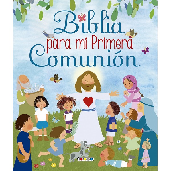 BIBLIA PARA MI PRIMERA COMUNION