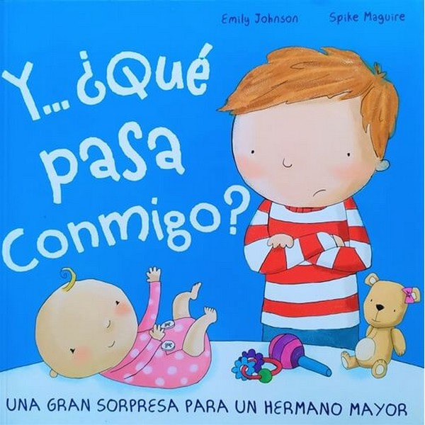 Y QUE PASA CONMIGO UNA GRAN SORPRESA PARA UN HERMANO MAYOR