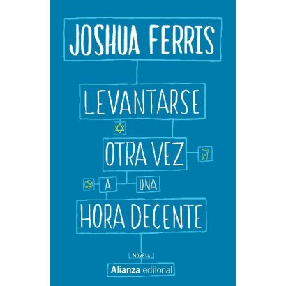 LEVANTARSE OTRA VEZ A UNA HORA DECENTE