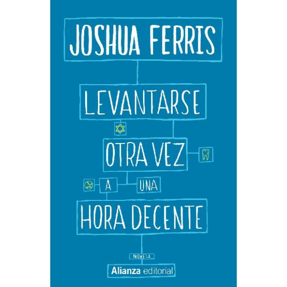 LEVANTARSE OTRA VEZ A UNA HORA DECENTE