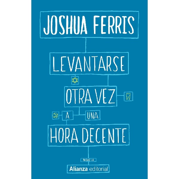 LEVANTARSE OTRA VEZ A UNA HORA DECENTE