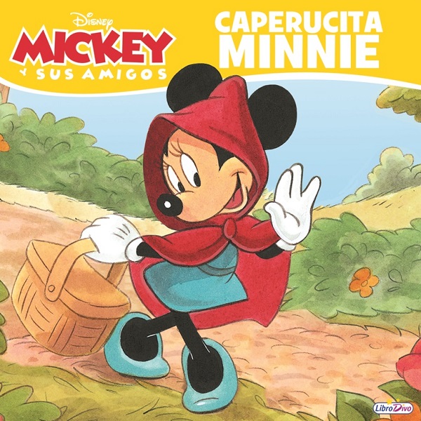 CAPERUCITA MINNIE DISNEY MICKEY Y SUS AMIGOS