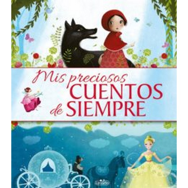 MIS PRECIOSOS CUENTOS DE SIEMPRE