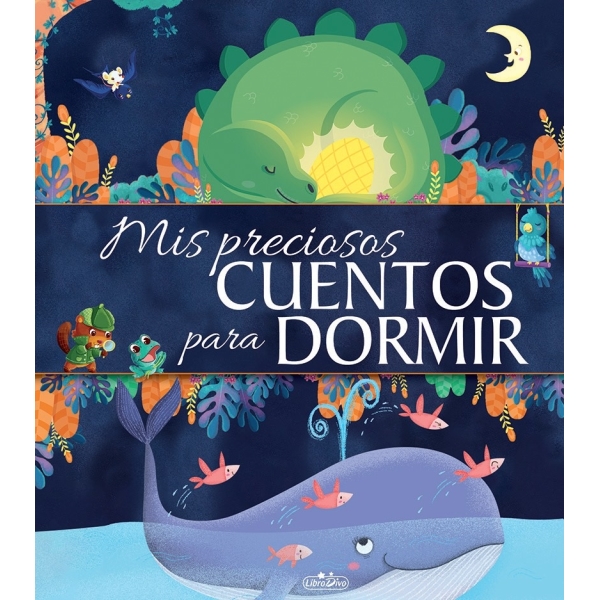 MIS PRECIOSOS CUENTOS PARA DORMIR