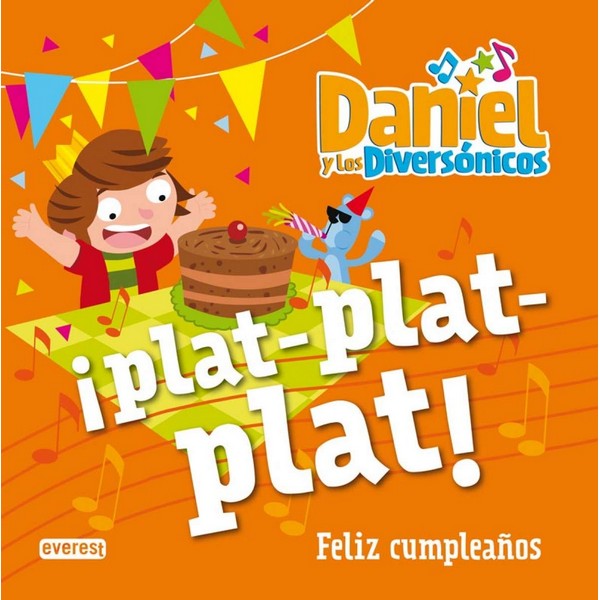 ¡PLAT-PLAT-PLAT! FELIZ CUMPLEAÑOS
