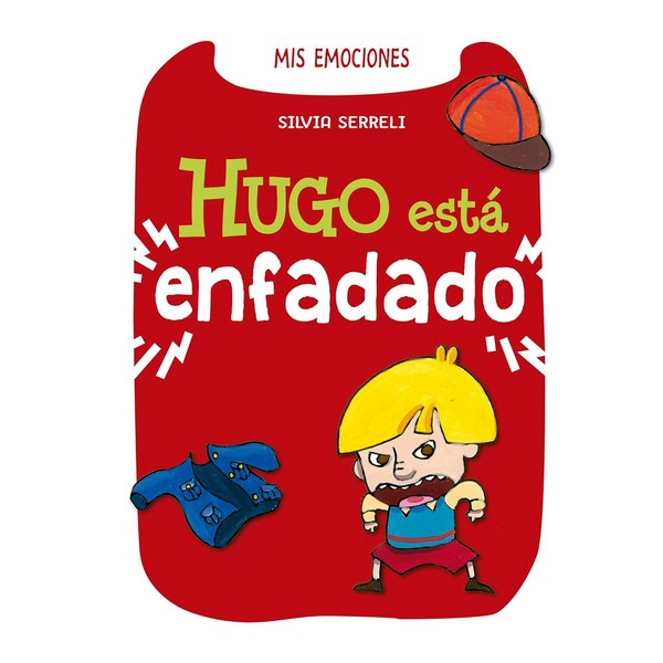 HUGO ESTA ENFADADO (MIS EMOCIONES)