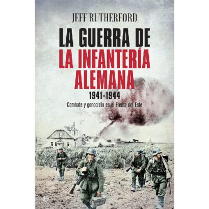 GUERRA DE LA INFANTERIA ALEMANA 1941VARIOS AUTORES1944