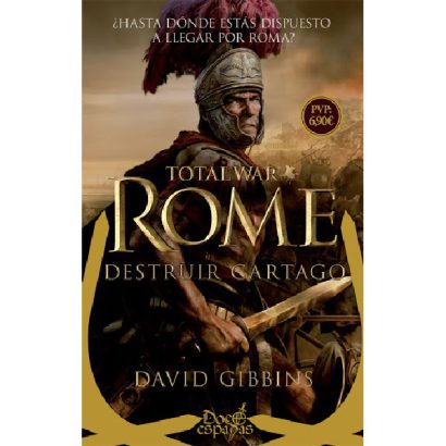 TOTAL WAR ROME DESTRUIR CARTAGO COL DOCE ESPADAS