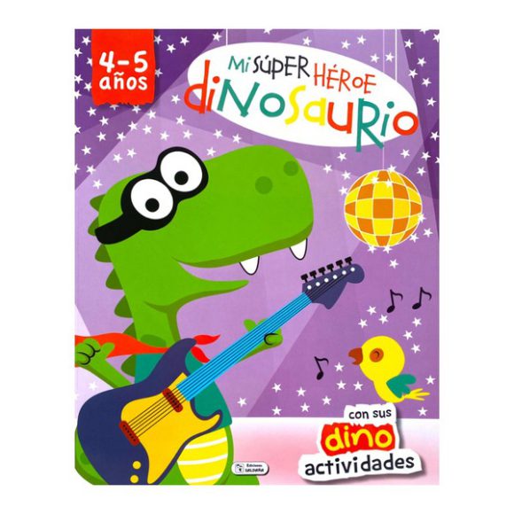 MI SUPERHEROE DINOSAURIO CON DINO ACTIVIDADES