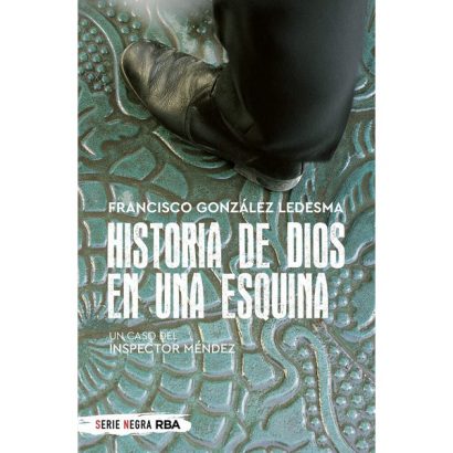 HISTORIA DE DIOS EN UNA ESQUINA