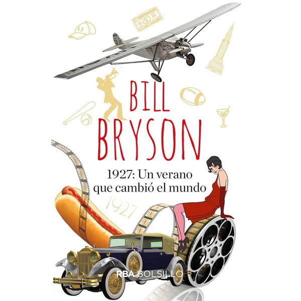 1927: UN VERANO QUE CAMBIO EL MUNDO