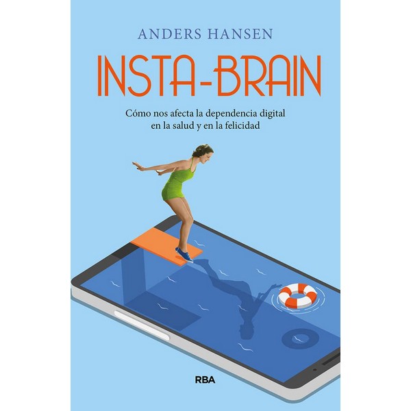 INSTA-BRAIN COMO NOS AFECTA LA DEPENDENCIA DIGITAL EN LA SALUD