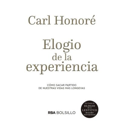 ELOGIO DE LA EXPERIENCIA