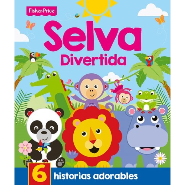 SELVA DIVERTIDA HISTORIAS ADORABLES FISHER PRICE