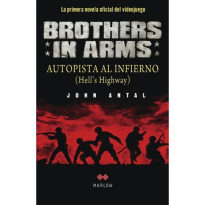 BROTHERS IN ARMS VARIOS AUTORES JOHN ANTAL