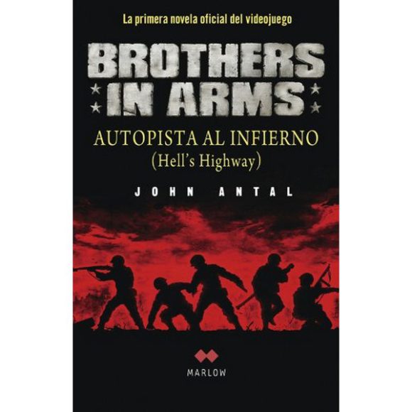 BROTHERS IN ARMS VARIOS AUTORES JOHN ANTAL