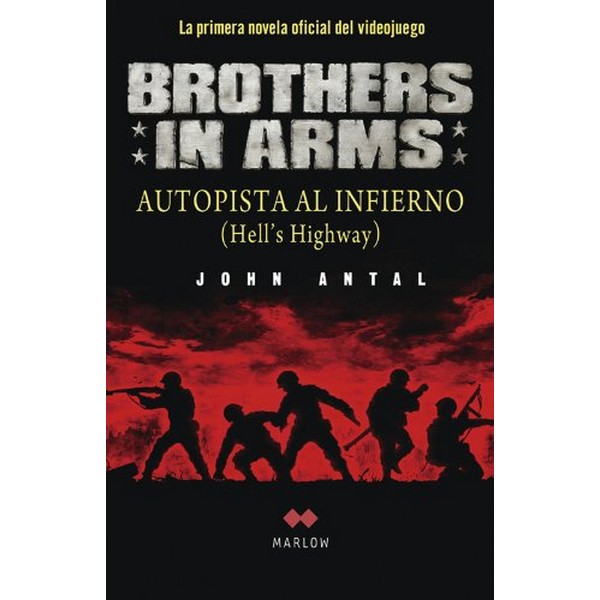 BROTHERS IN ARMS VARIOS AUTORES JOHN ANTAL