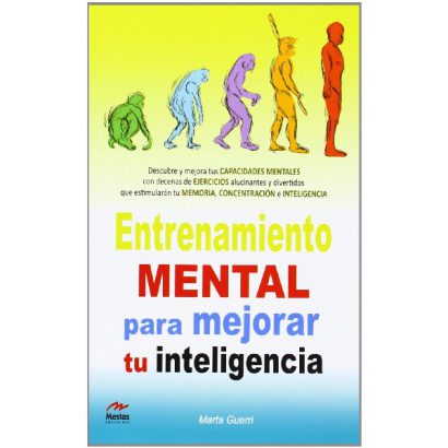 ENTRENAMIENTO MENTAL PARA MEJORAR TU INTELIGENCIA