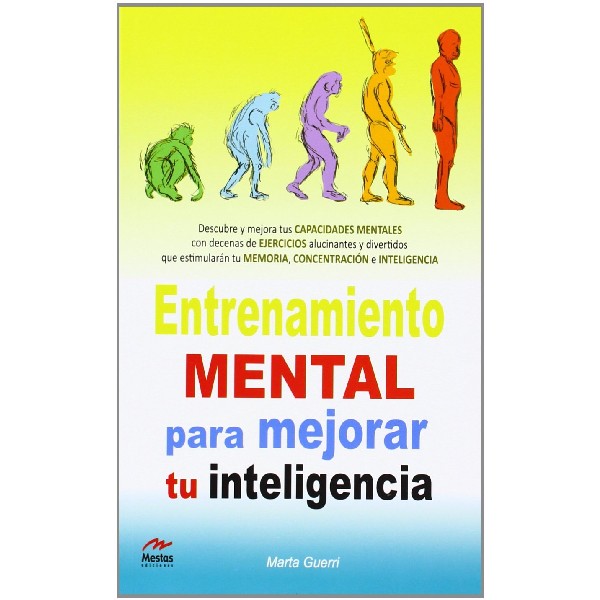 ENTRENAMIENTO MENTAL PARA MEJORAR TU INTELIGENCIA